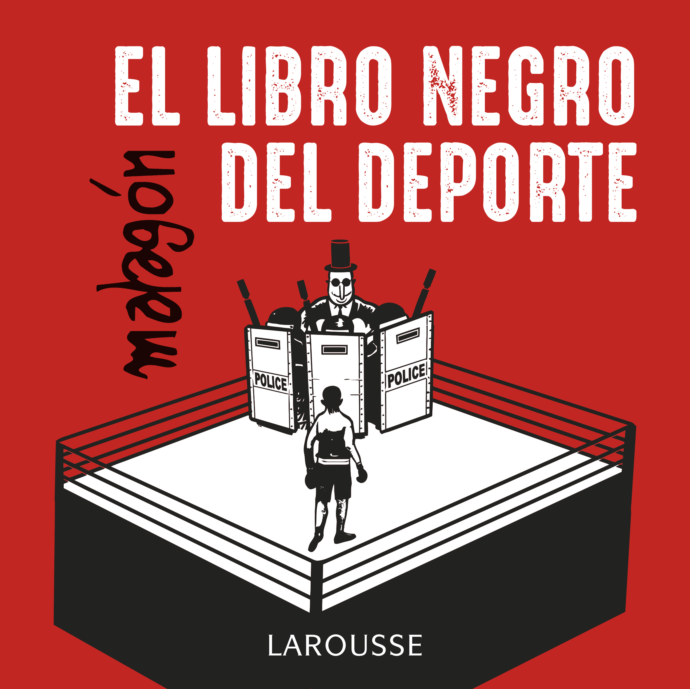 frontera juguete alineación El libro negro del deporte - Larousse Editorial