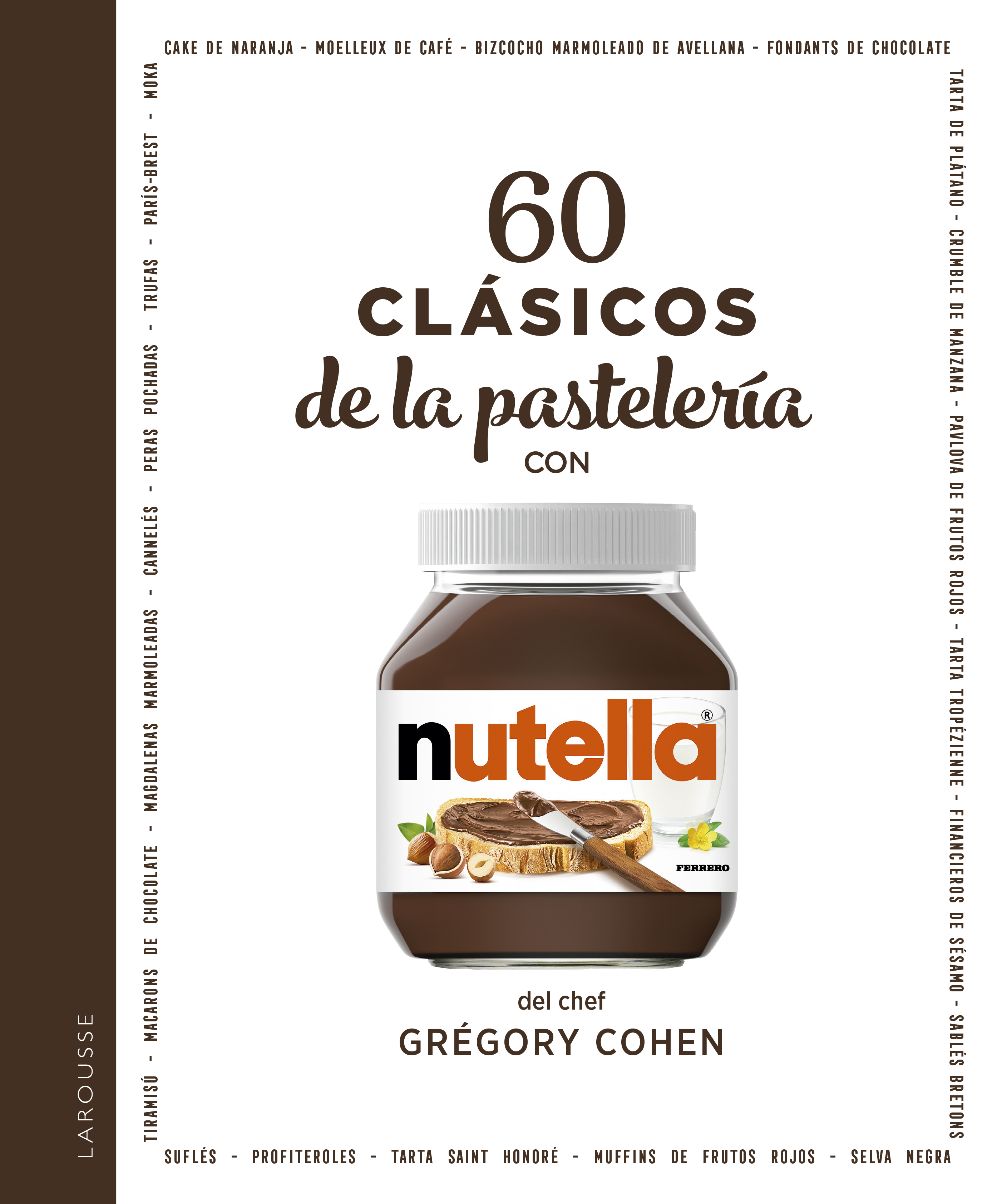 <strong>60 recetas para cocinar con Nutella®, ¡los postres más deliciosos!</strong>