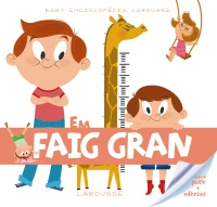 Baby enciclopèdia. Em faig gran