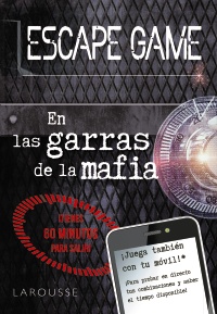 Escape game. En las garras de la mafia