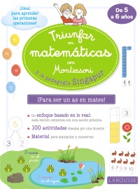 Triunfar en matemáticas con Montessori y la pedagogía Singapur