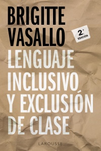 Lenguaje inclusivo y exclusión de clase