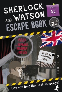 Sherlock & Watson. Escape book para repasar inglés. 12-13 años