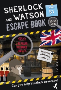 Sherlock & Watson. Escape book para repasar inglés. 13-14 años