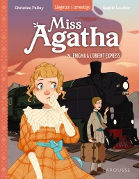 Miss Agatha. Enigma a l'Orient Express