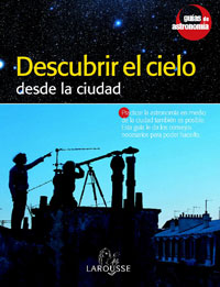 Descubrir el Cielo desde la ciudad