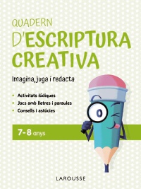 Quadern d'escriptura creativa 7-8 anys