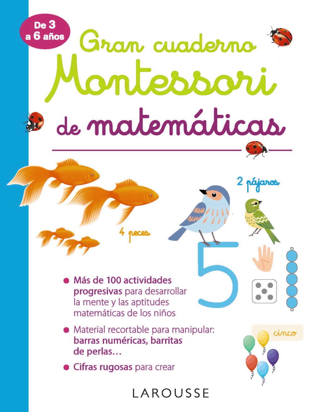 Gran cuaderno Montessori de matemáticas - Larousse Editorial