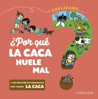 ¿Por qué la caca huele mal?